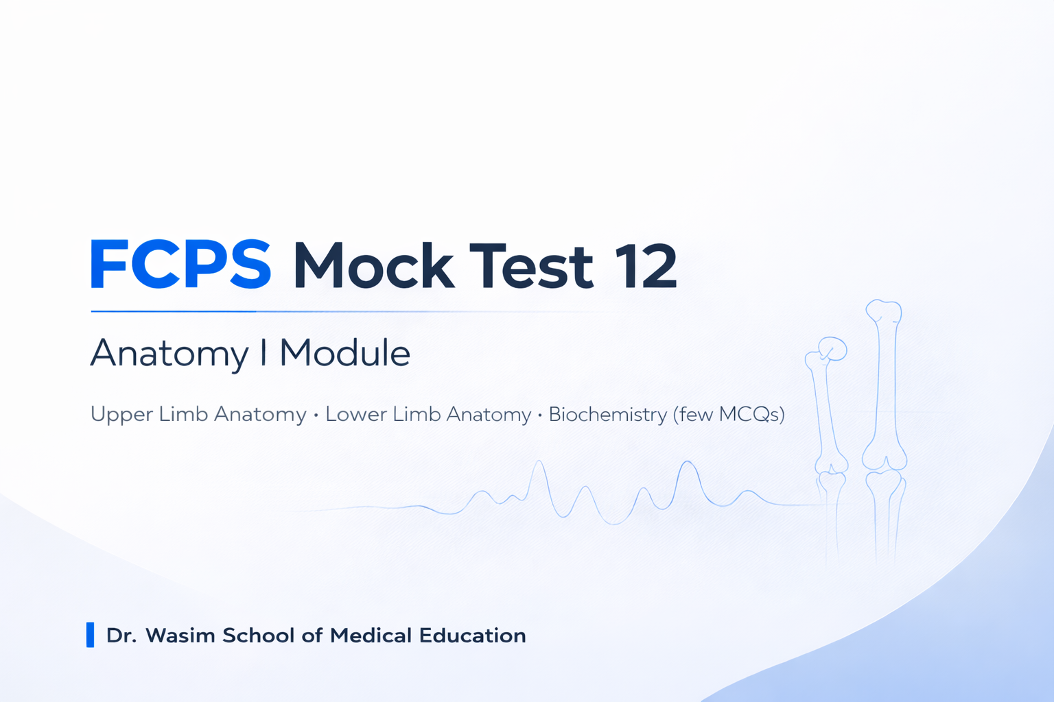 Mock Test 12: Anatomy I Module